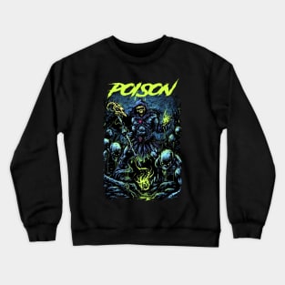 POISON BAND MERCHANDISE Crewneck Sweatshirt